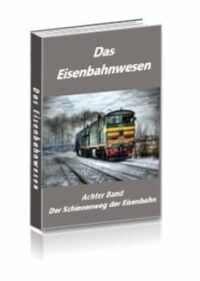 Das Eisenbahnwesen